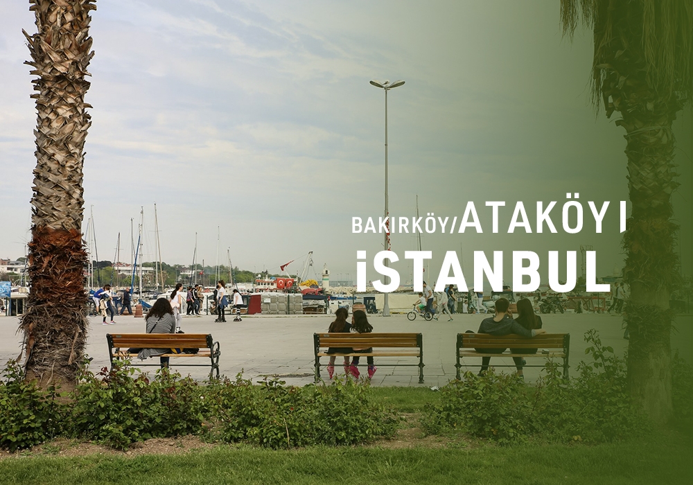 Ataköy, BAKIRKÖY / İSTANBUL