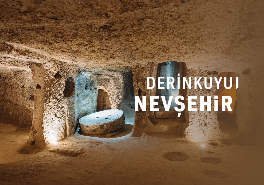 Derinkuyu / NEVŞEHİR